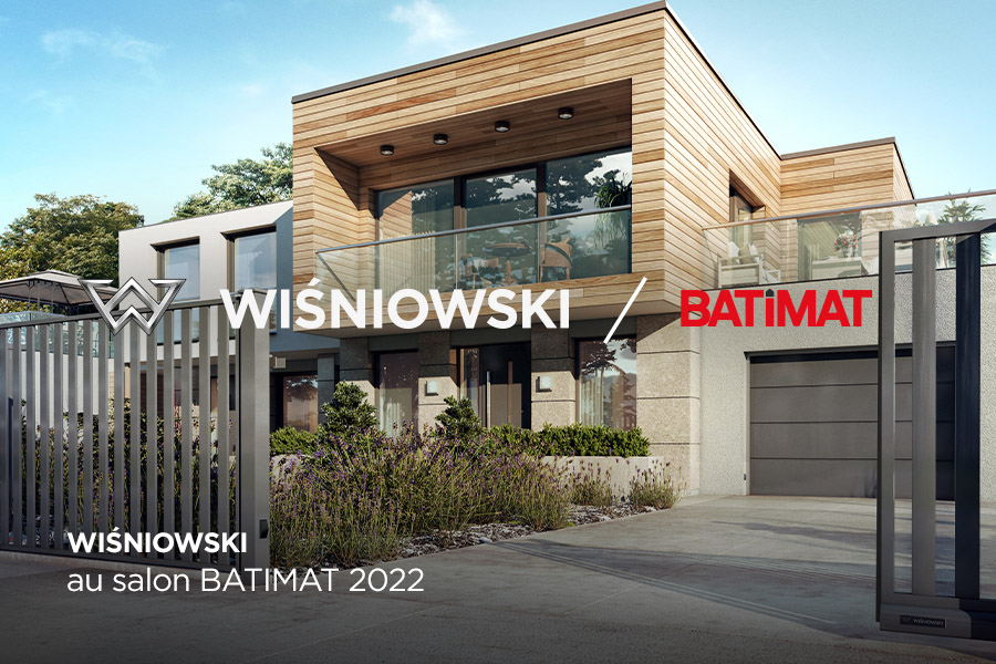 WIŚNIOWSKI au salon BATIMAT 2022