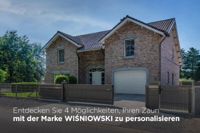 Entdecken Sie 4 Möglichkeiten, Ihren Zaun mit der Marke WIŚNIOWSKI zu personalisieren