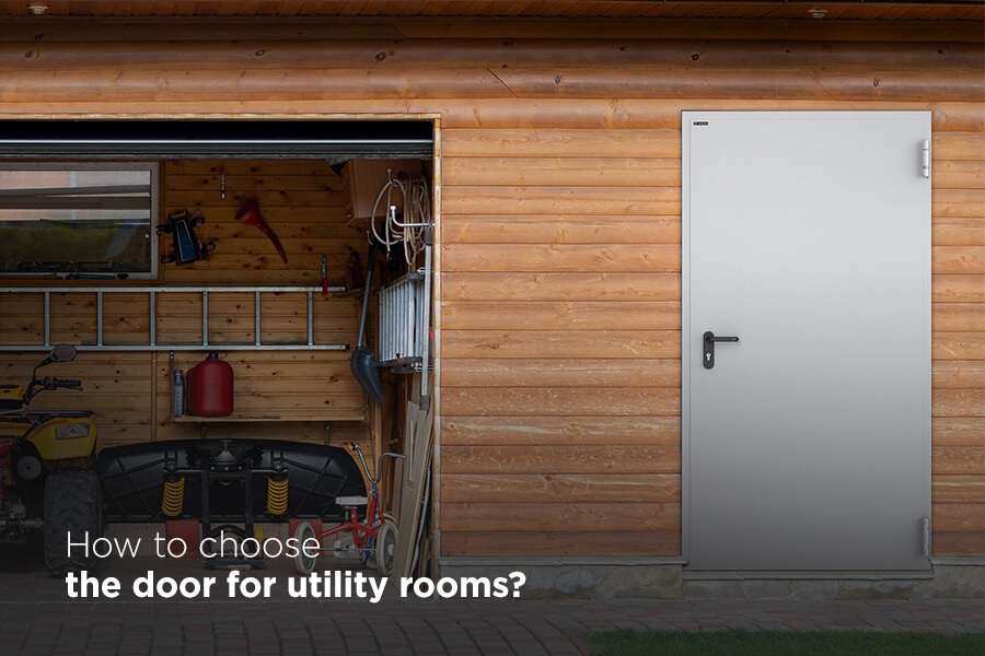 How to choose the door for utility rooms? How to choose the door for utility rooms?