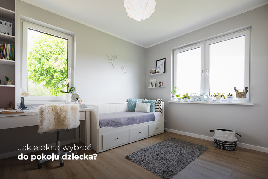 Jakie okna wybrać do pokoju dziecka?